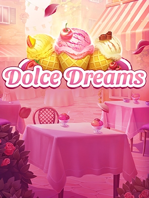 Dolce Dreams
