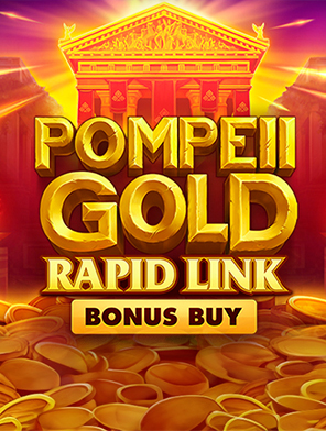 Pompeii Gold: Rapid Link Bonus Buy