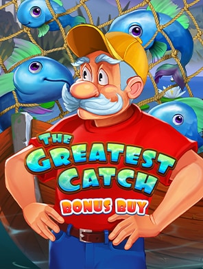 The Greatest Catch Bonus Buy
